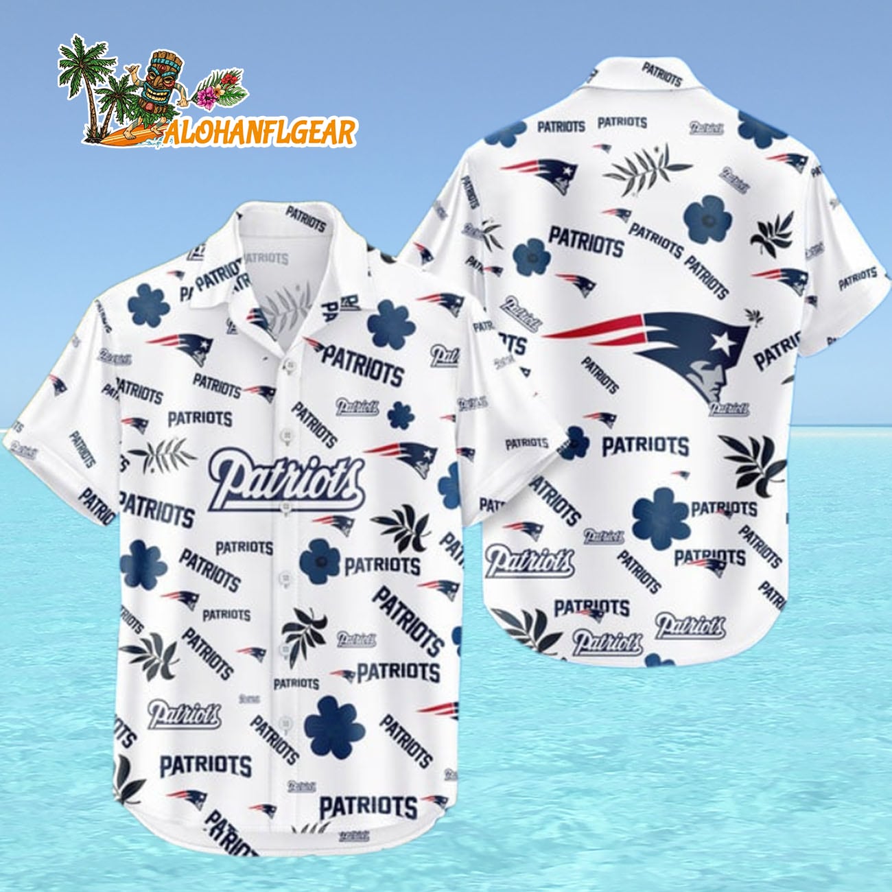 New England Patriots Hawaiian Shirt Tropical Beach, New England Patriots Aloha Shirt New England Patriots Hawaiian Shirt Tropical Beach, New England Patriots Aloha Shirt