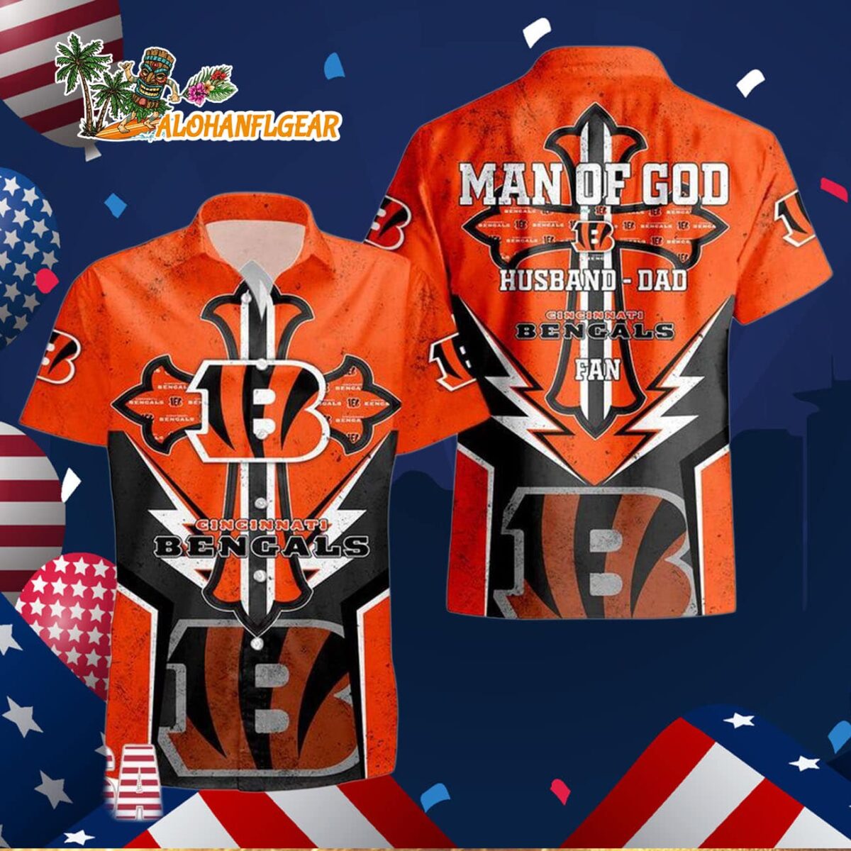 Cincinnati Bengals Man Of God Gift For Fathers Day Hawaiian Shirt Cincinnati Bengals Aloha Shirt 3