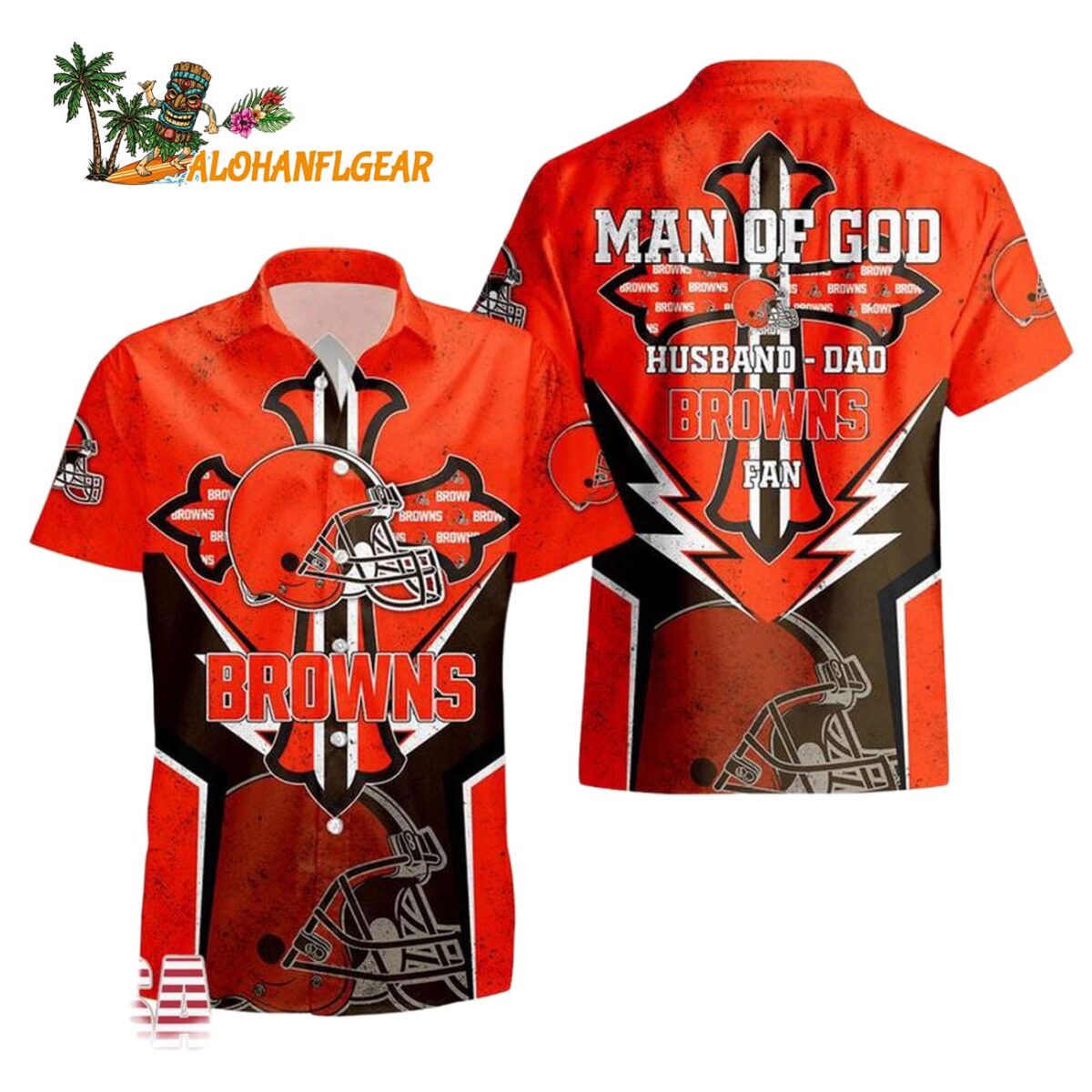 Cleveland Browns Man Of God Gift For Fathers Day Hawaiian Shirt Cleveland Browns Aloha Shirt 1