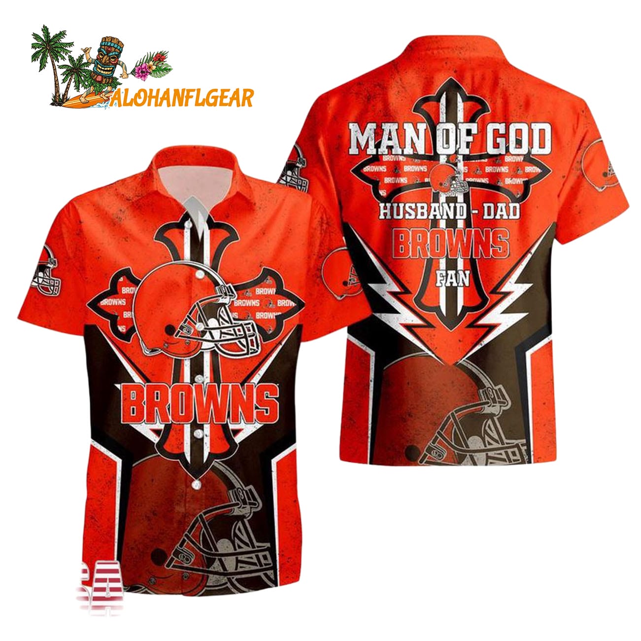 Cleveland Browns Man Of God Gift For Fathers Day Hawaiian Shirt, Cleveland Browns Aloha Shirt Cleveland Browns Man Of God Gift For Fathers Day Hawaiian Shirt, Cleveland Browns Aloha Shirt