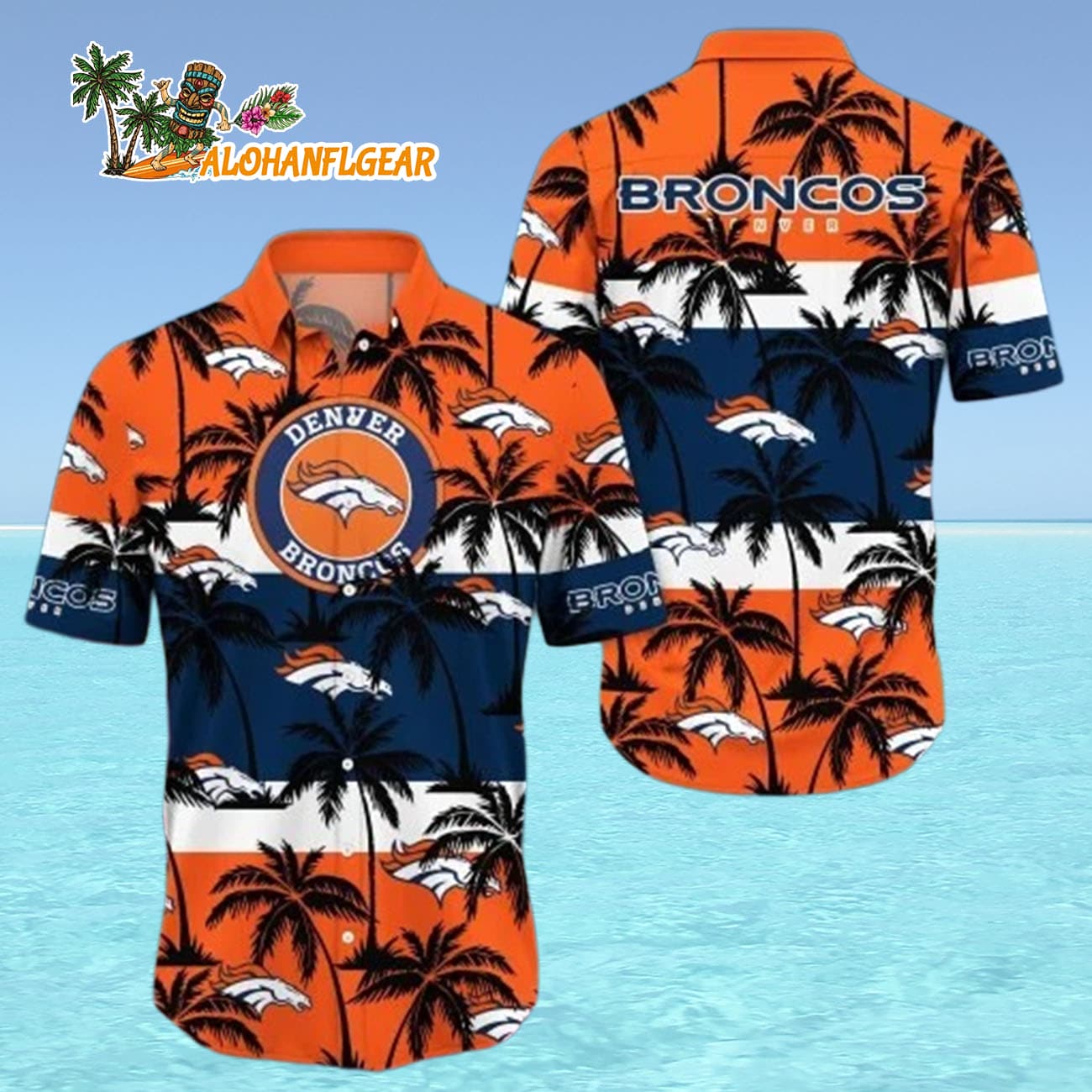 Denver Broncos Hawaiian Shirt Trending Summer Gift For Fan, Denver Broncos Aloha Shirt Denver Broncos Hawaiian Shirt Trending Summer Gift For Fan, Denver Broncos Aloha Shirt