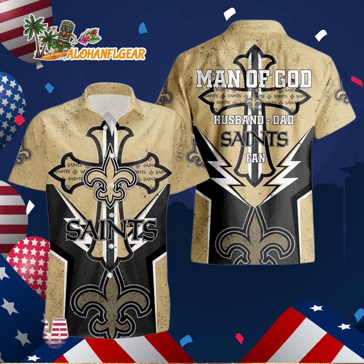 New Orleans Saints Man Of God Gift For Fathers Day Hawaiian Shirt, New Orleans Saints Aloha Shirt 2 New Orleans Saints Man Of God Gift For Fathers Day Hawaiian Shirt New Orleans Saints Aloha Shirt 3