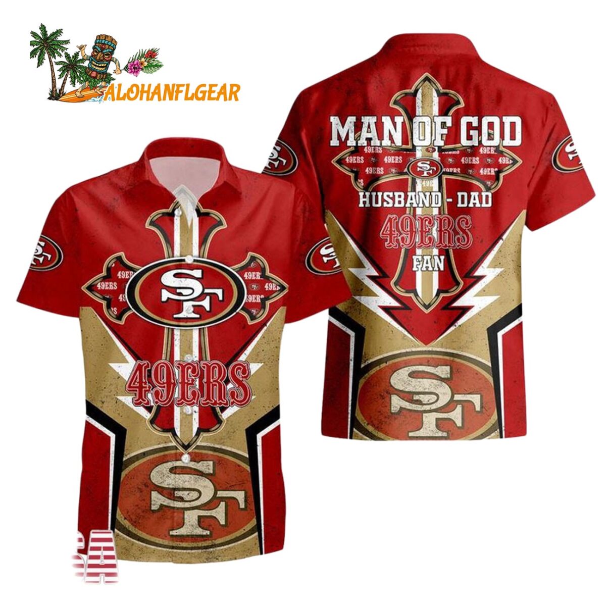 San Francisco 49ers Man Of God Gift For Fathers Day Hawaiian Shirt San Francisco 49ers Aloha Shirt 1