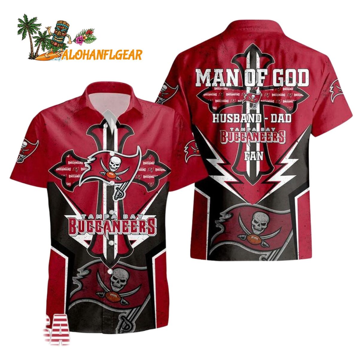 Tampa Bay Buccaneers Man Of God Gift For Fathers Day Hawaiian Shirt Tampa Bay Buccaneers Aloha Shirt 1