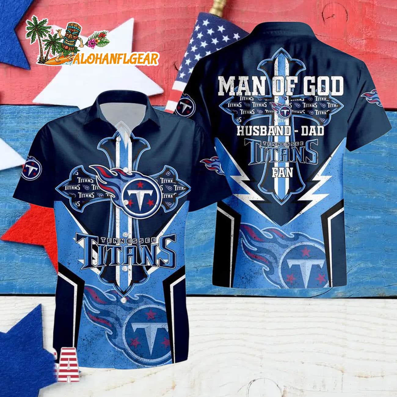 Tennessee Titans Man Of God Gift For Fathers Day Hawaiian Shirt, Tennessee Titans Aloha Shirt Tennessee Titans Man Of God Gift For Fathers Day Hawaiian Shirt, Tennessee Titans Aloha Shirt