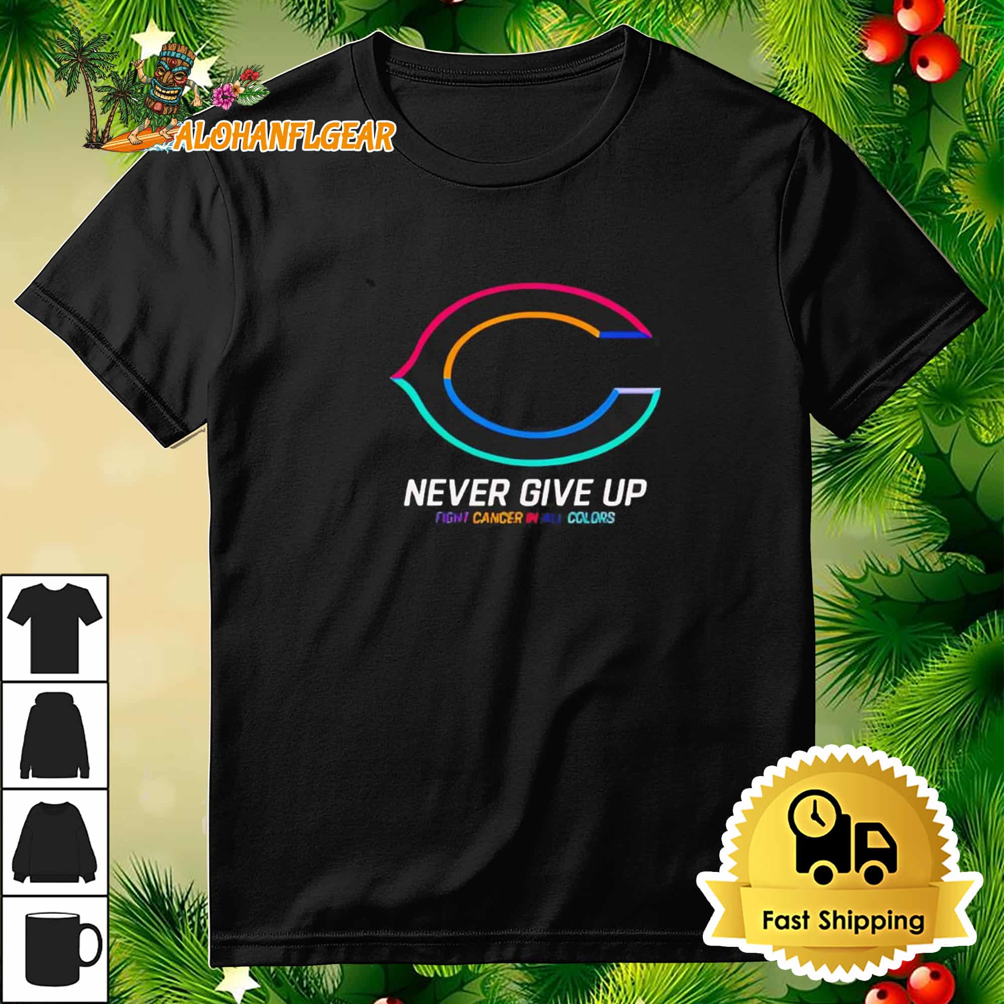 Chicago Bears Never Give Up Fight Cancer In All Colors Shirt Chicago Bears Never Give Up Fight Cancer In All Colors Shirt