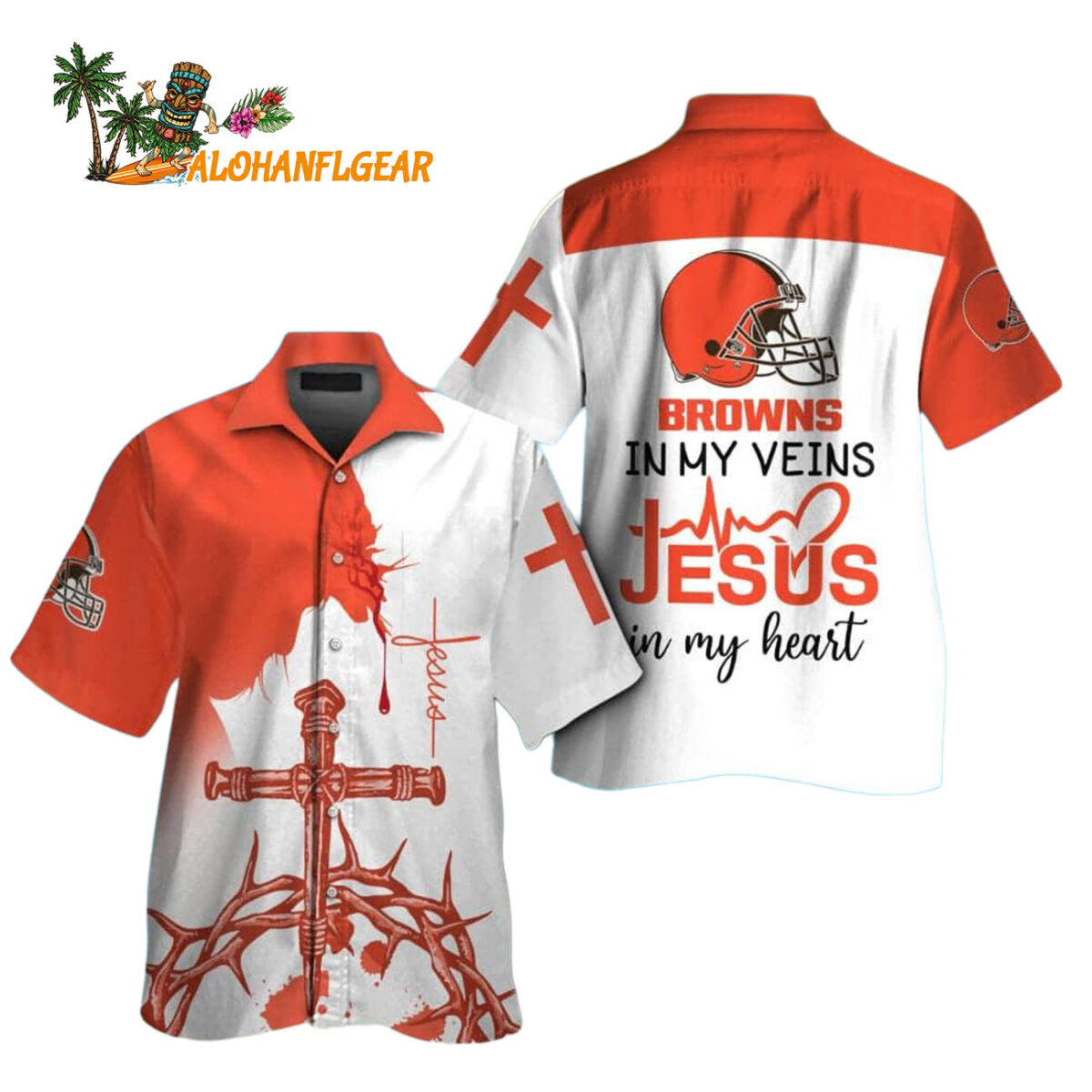 Cleveland Browns In My Veins Jesus Im My Heart Hawaiian Shirt 1