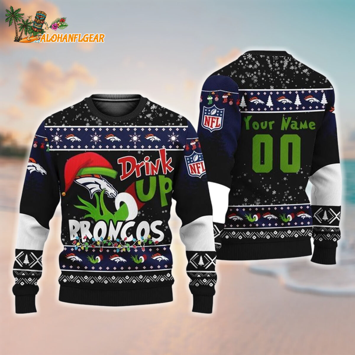 Custom Denver Broncos Drink Up The Grinch Christmas Ugly Sweater