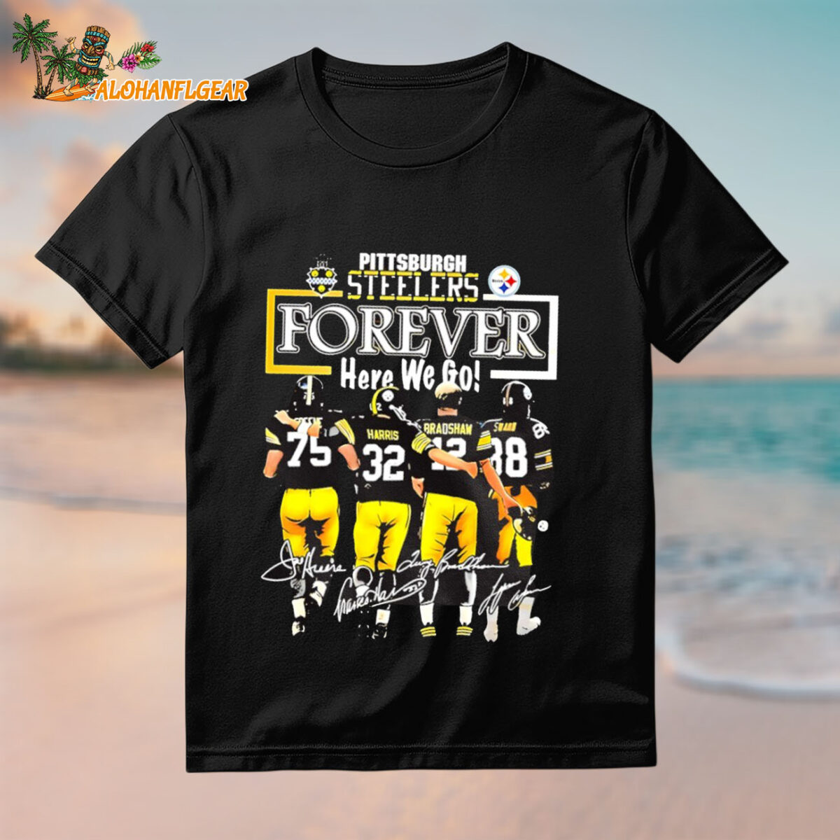 Pittsburgh Steelers Big 4 Player Forever Here We Go Signature Shirt