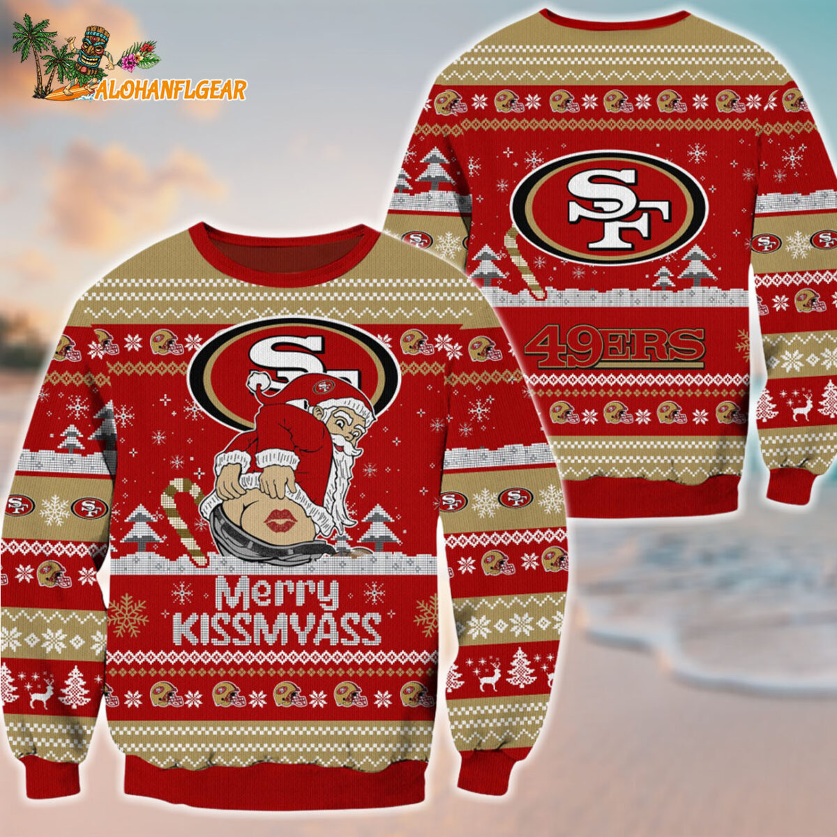San Francisco 49ers Merrykissmyass Funny Santa Claus Christmas Ugly Sweater