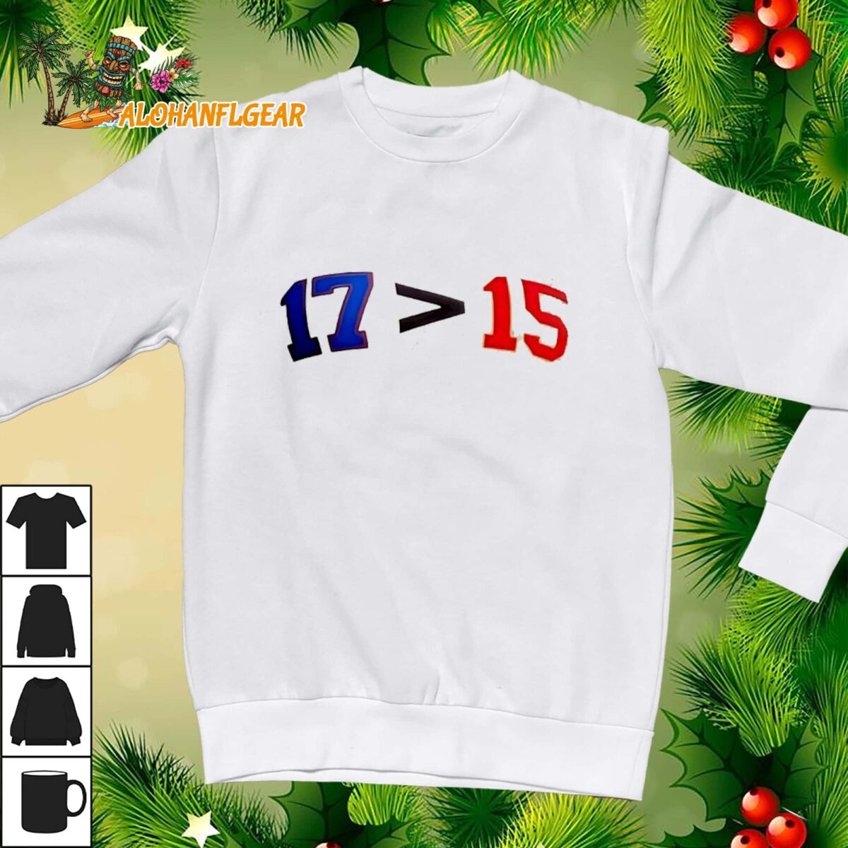 17 Greater Than 15 Buffalo Bills Fan Shirt