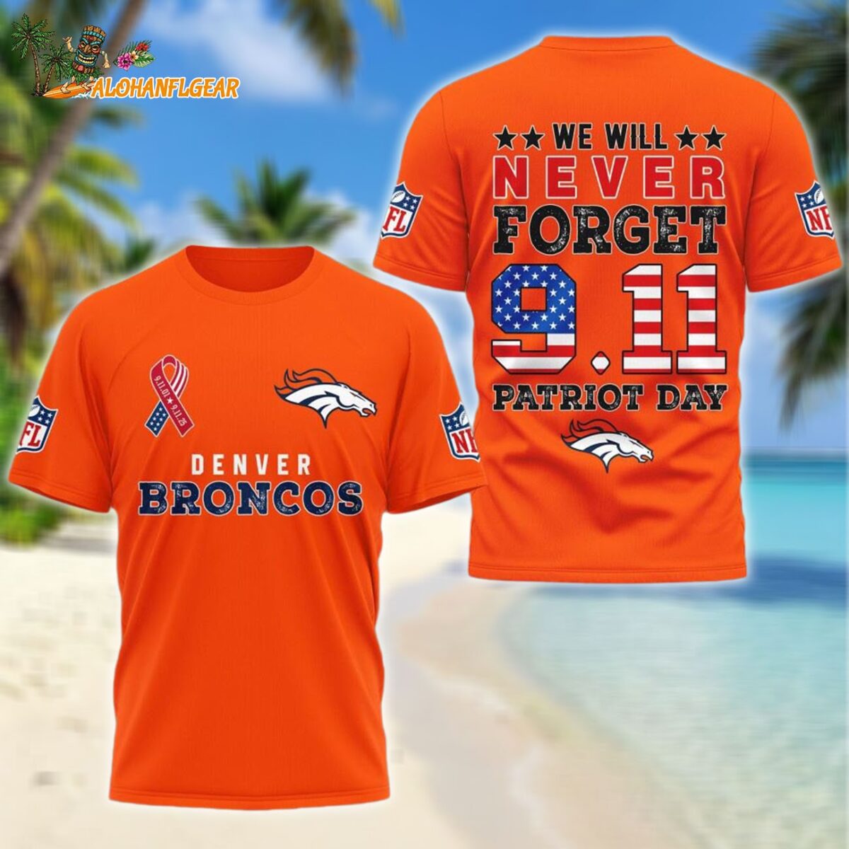 Denver Broncos We Will Never Forget 9 11 Patriot Day 2025 Unisex 3D Shirt