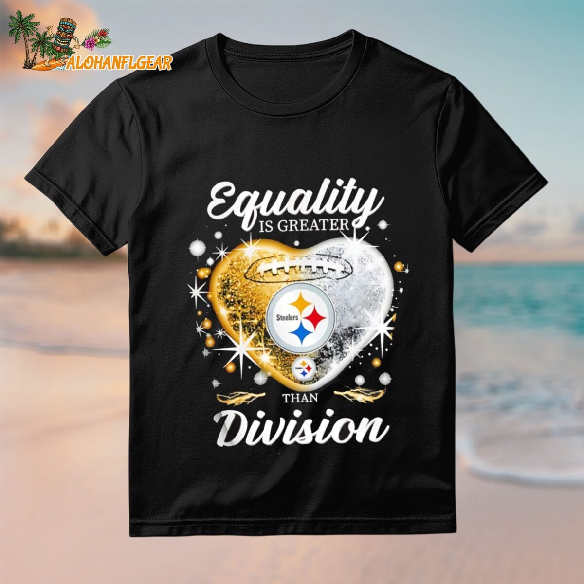 Equality Is Greater Pittsburgh Steelers Than Division Heart 2025 Shirt