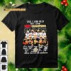 Yes I Am Old But I Saw 2009 New Orleans Saints Champions Thank You For The Memories Signature Shirt