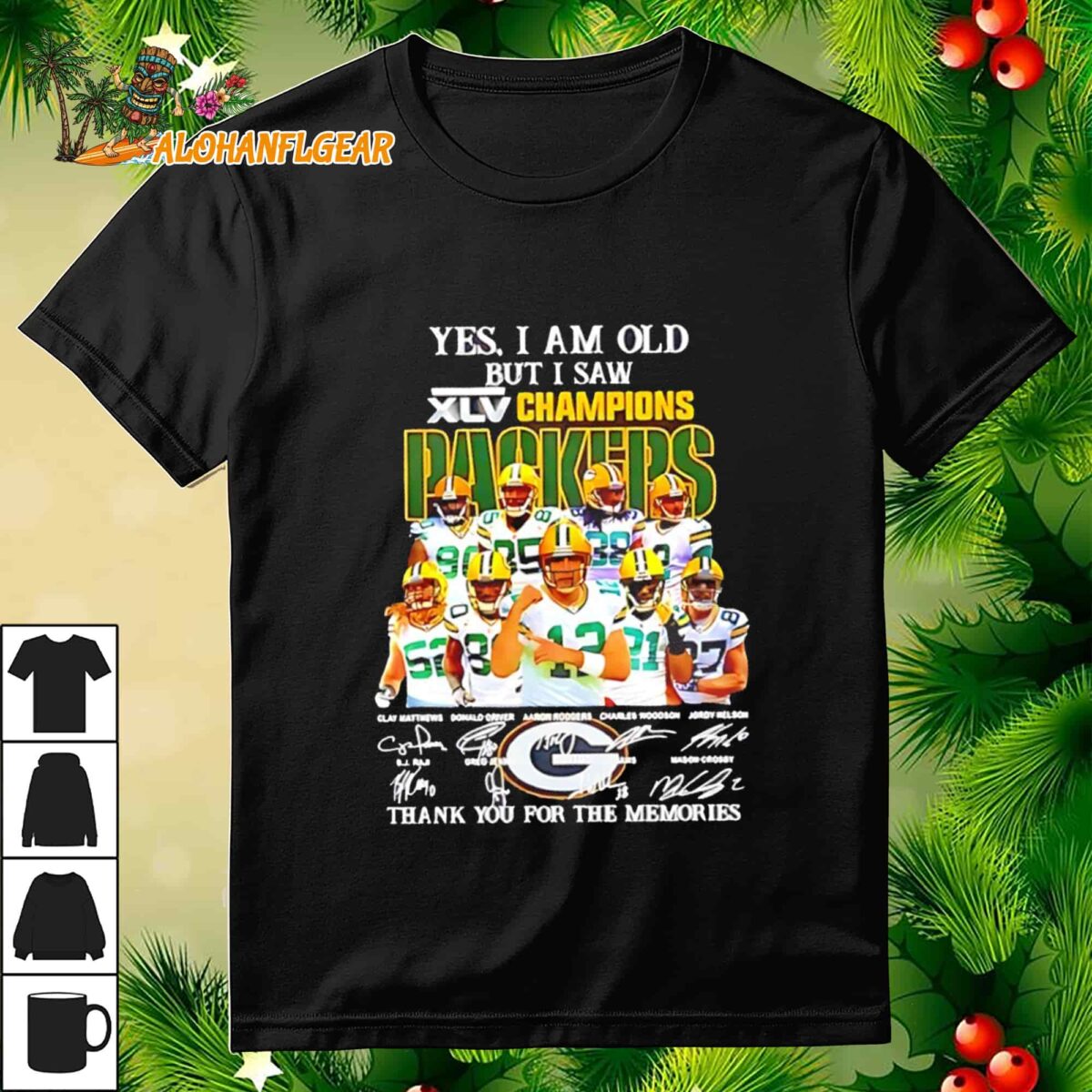 Yes I Am Old But I Saw Xlv Green Bay Packers Champions Thank You For The Memories Signature Shirt