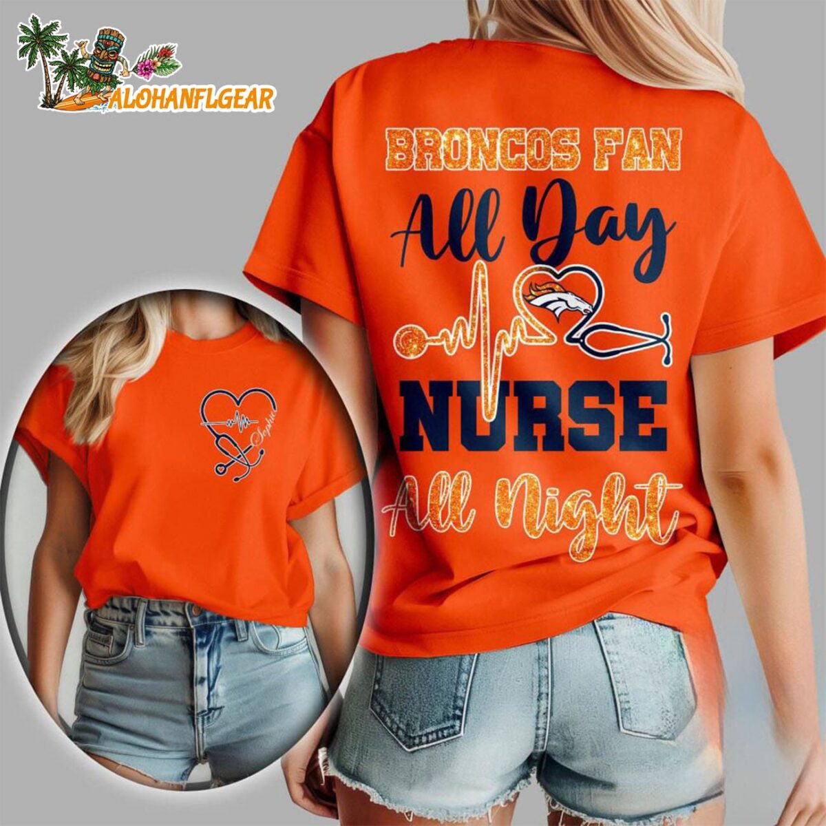 Denver Broncos All Day Nurse All Night Unisex 3D T Shirt
