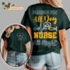 Green Bay Packers All Day Nurse All Night Unisex 3D T Shirt