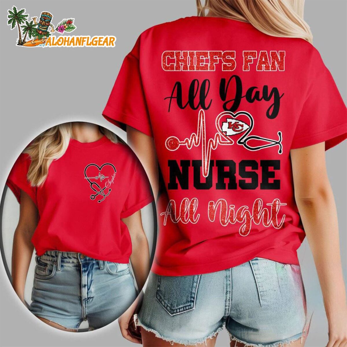 Kansas City Chiefs All Day Nurse All Night Unisex 3D T Shirt