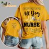 Pittsburgh Steelers All Day Nurse All Night Unisex 3D T Shirt