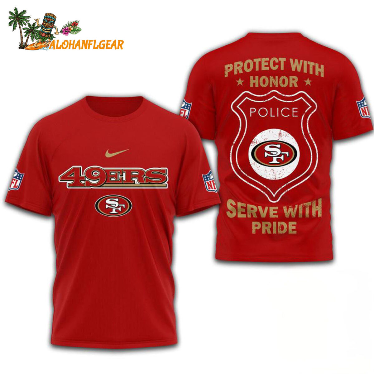 San Francisco 49ers Protech With Honor Police Serve With Pride 3D T Shirt