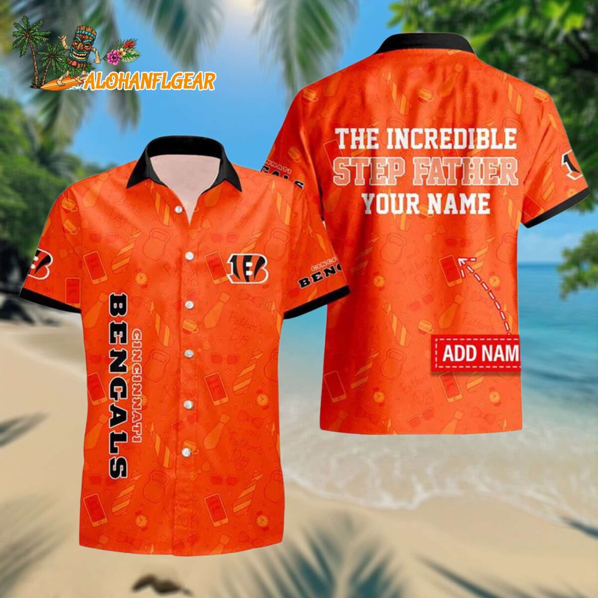 Nfl Cincinnati Bengals The Increadible Step Fathers Day Hawaiian Shirt 1