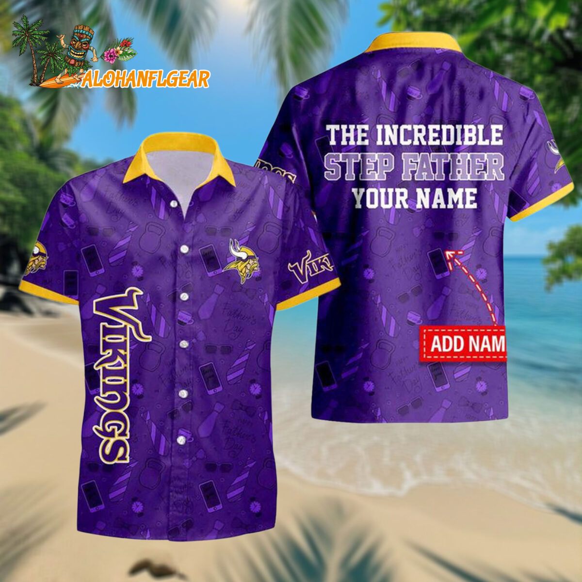 Personalized Minnesota Vikings The Increadible Step Fathers Day Hawaiianan Shirt