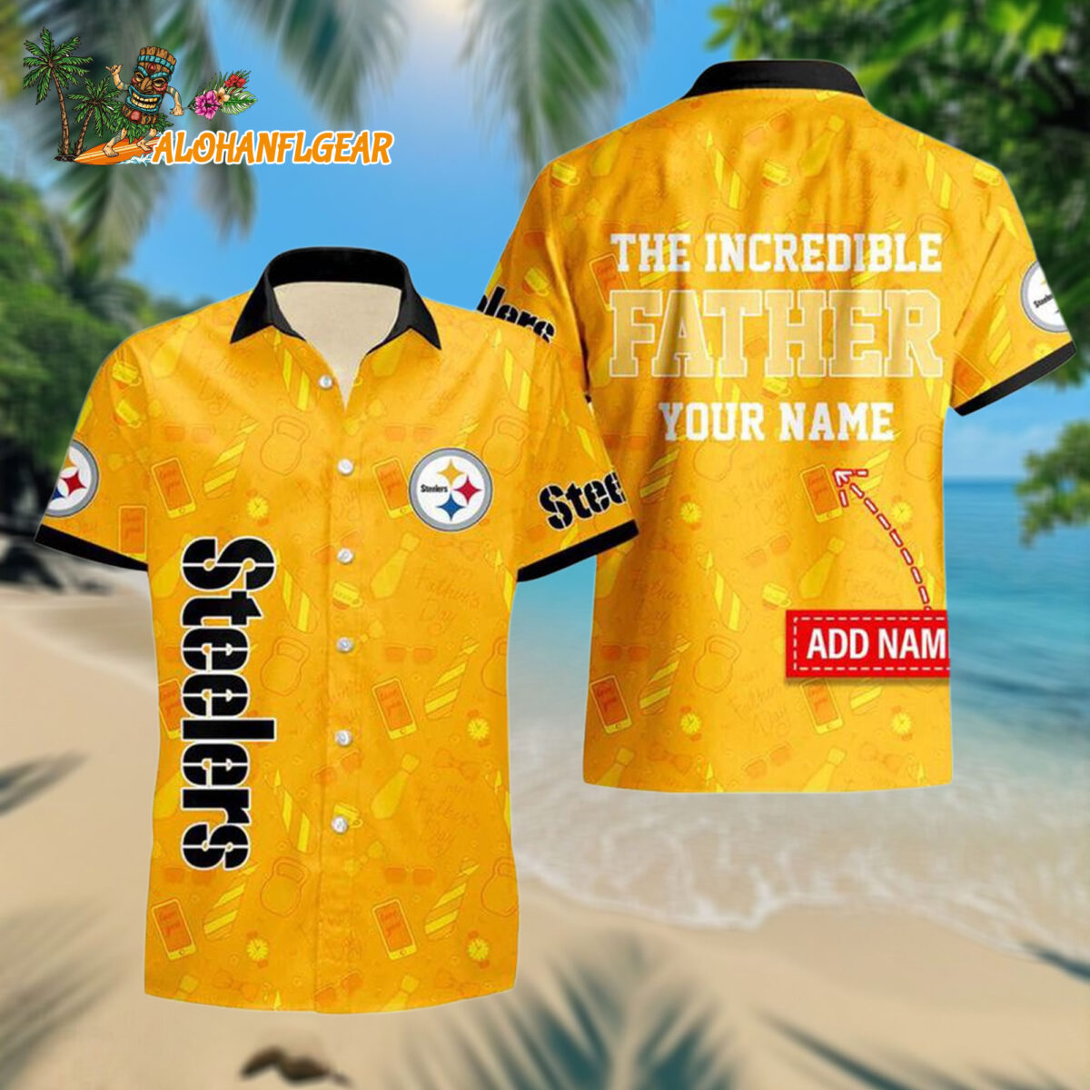 Personalized Pittsburgh Steelers The Increadible Fathers Day Hawaiianan Shirt